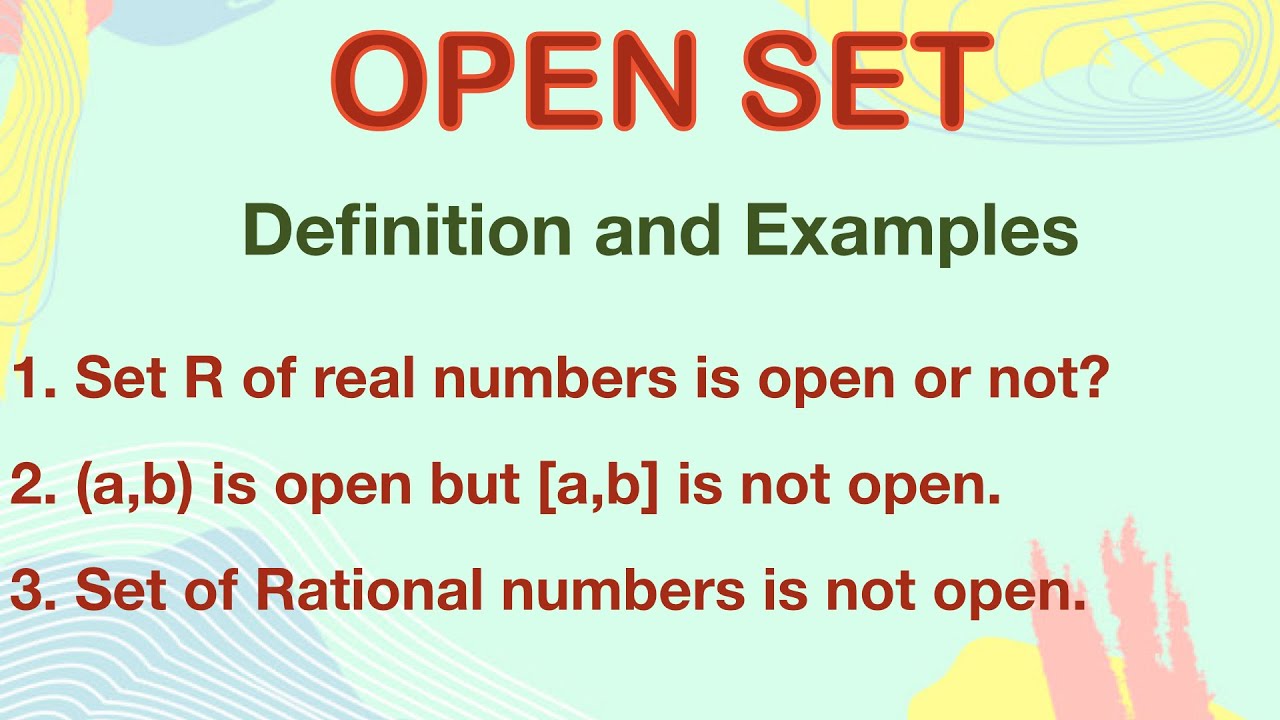 Open set | Definition | Examples | Real analysis | NBD | Metric Space | Topology