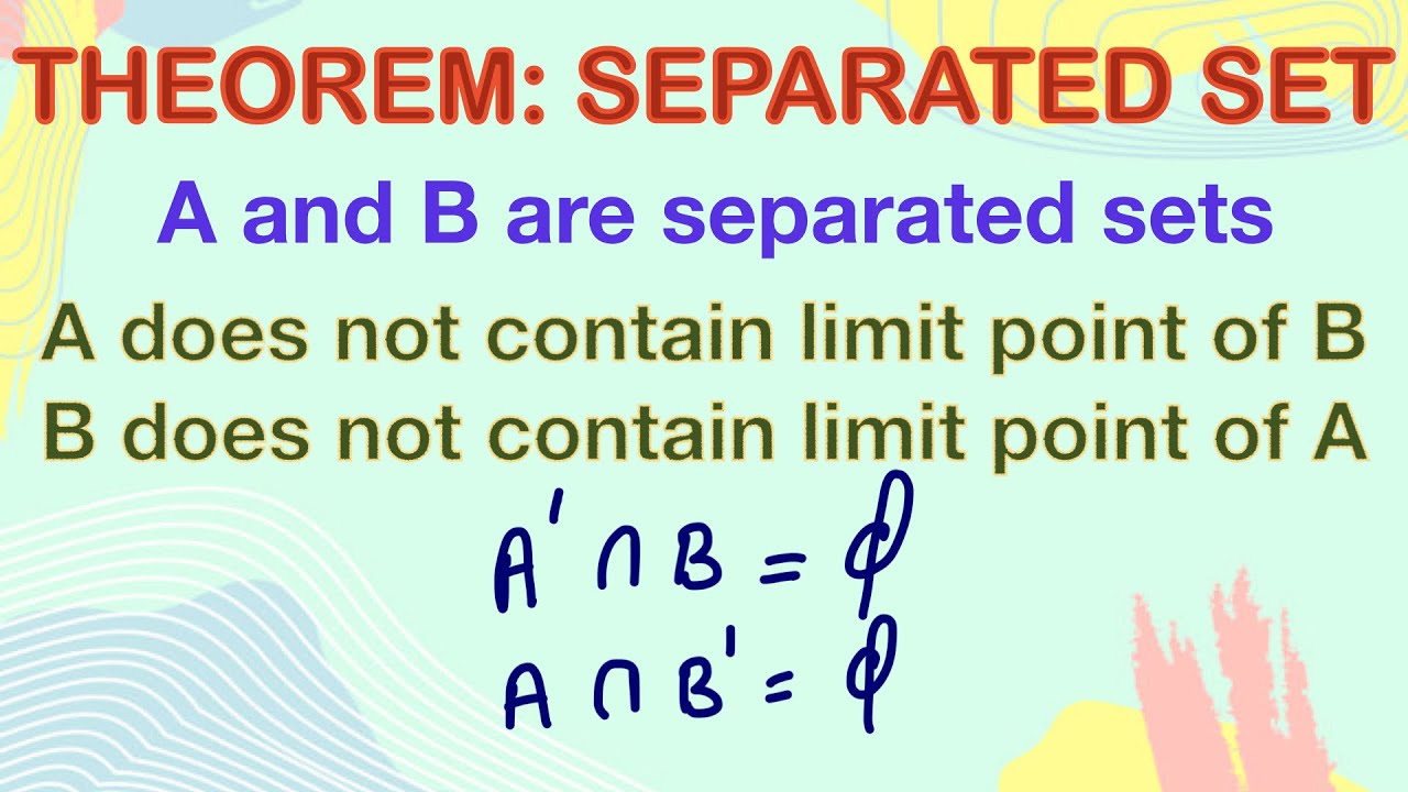 A separated set does not contain limit point of other | Real Analysis | Metric Space | connectedness
