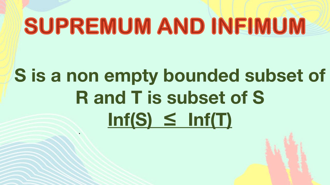 Supremum & Infimum | Subset | Properties | Real Analysis | glb | lub | upper/lower bound