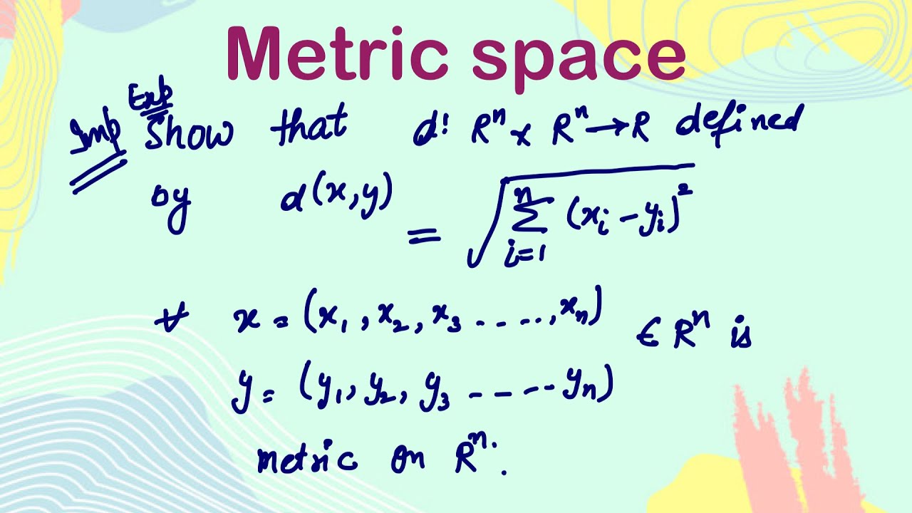 Metric space/Distance Function | axioms | Example | Real analysis | Topology
