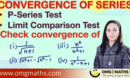 P-Series Test and Limit Comparison Test for Convergence of series pdf