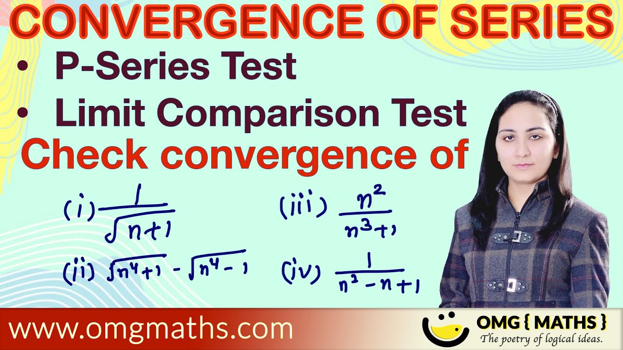 P-Series Test and Limit Comparison Test for Convergence of series pdf