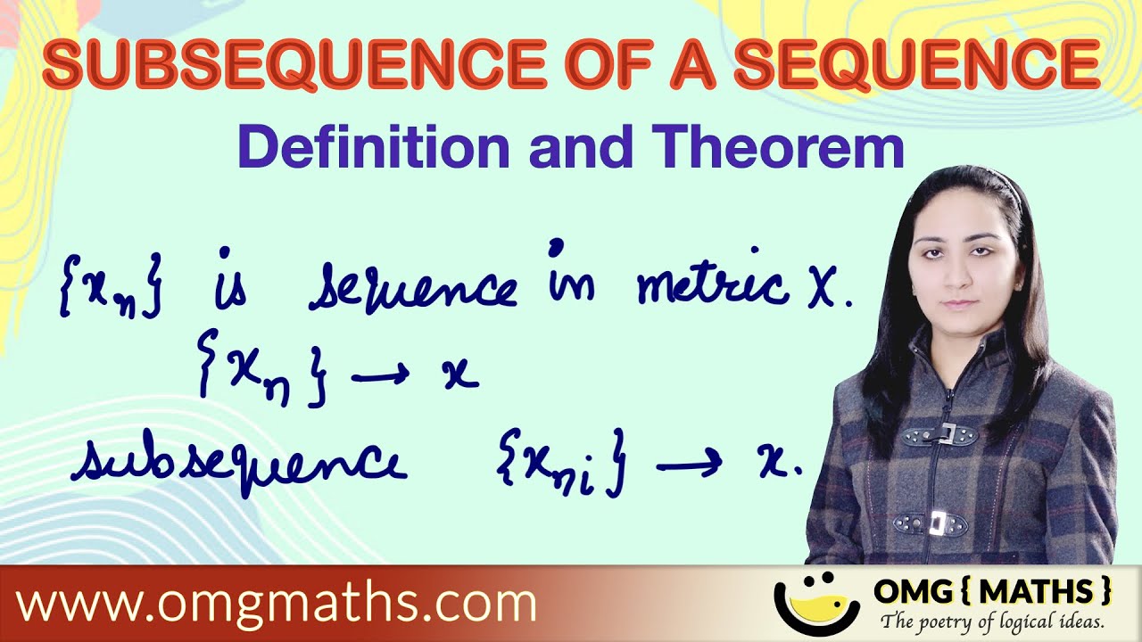 Subsequence of a sequence | Definition | Subsequence of a convergent sequence is also convergent