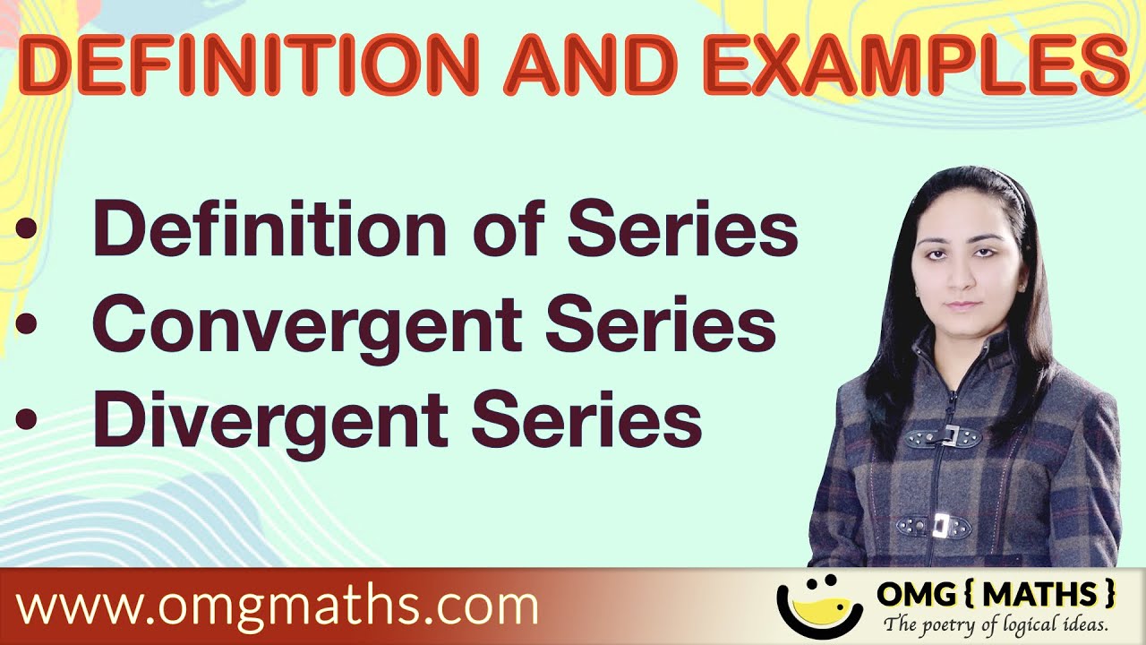 Define series,Convergent Series and Divergent Series pdf