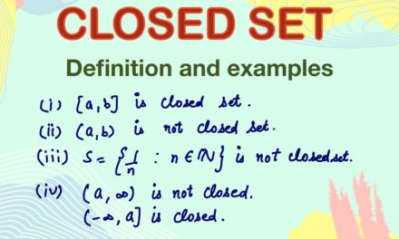 Closed set | Definition | examples | Real analysis | metric space | Basic Topology
