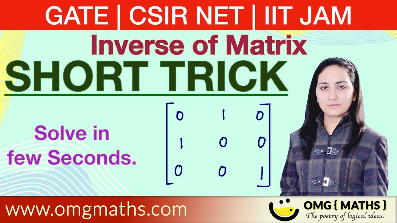 Inverse of Matrix | Short Trick | CSIR NET / IIT JAM / GATE