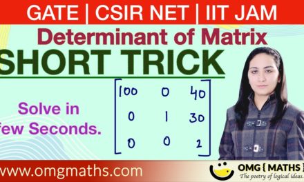 Determinant of Matrix | Short Trick | CSIR NET / IIT JAM / GATE