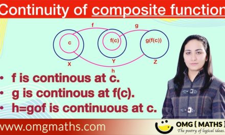 Continuity of Composite function | If f is continous at c and g is continous at f(c) then h=gof is continous at c.