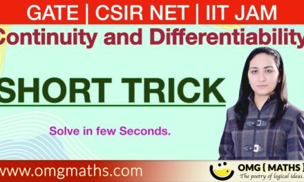 Continuity and Differentiability | Short Trick | CSIR NET / IIT JAM / GATE