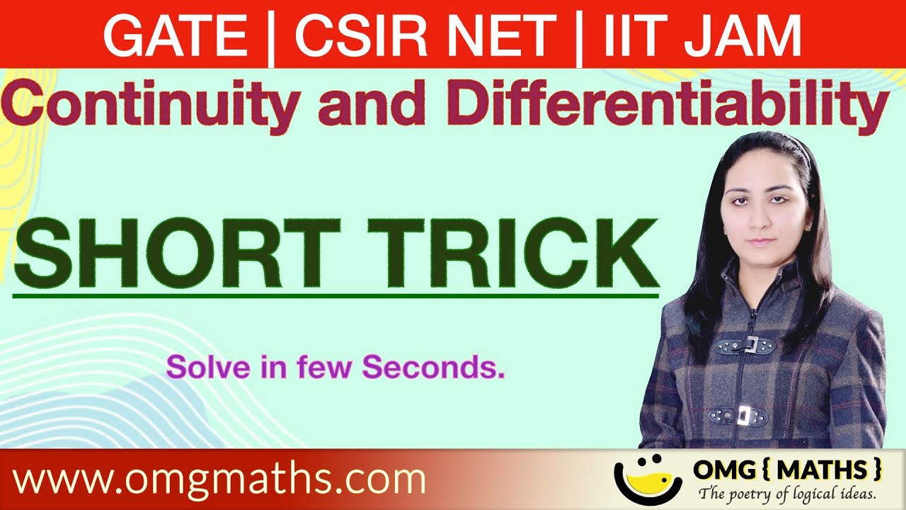 Continuity and Differentiability | Short Trick | CSIR NET / IIT JAM / GATE