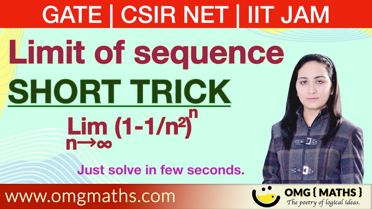 Limit of a Sequence | Short Trick | CSIR NET / IIT JAM / GATE