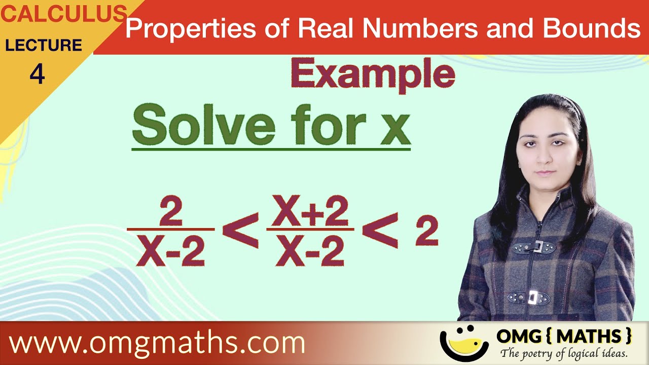 Example 3 | Intervals | Properties of Real Numbers and Bounds | Calculus | Bsc.