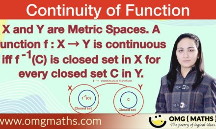 f from x to y is continous function iff f inverse C is Closed set in X for a Closed set C in Y | Theorem | Continuity of function