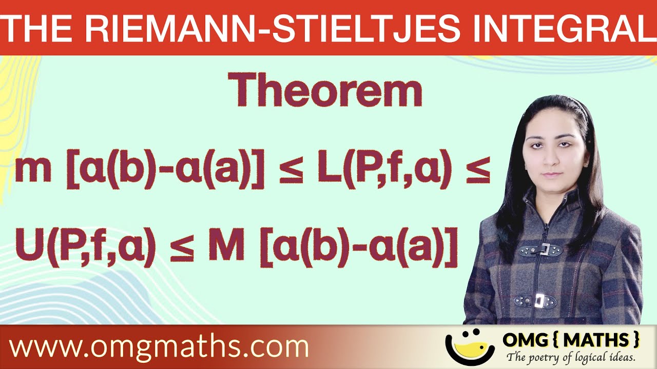 Lower Riemann Stieltjes sum | Upper Riemann Stieltjes Sum | Theorem | The R-S Integral