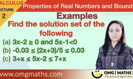 Example 1 | Intervals | Properties of Real Numbers and Bounds | Calculus | Bsc.