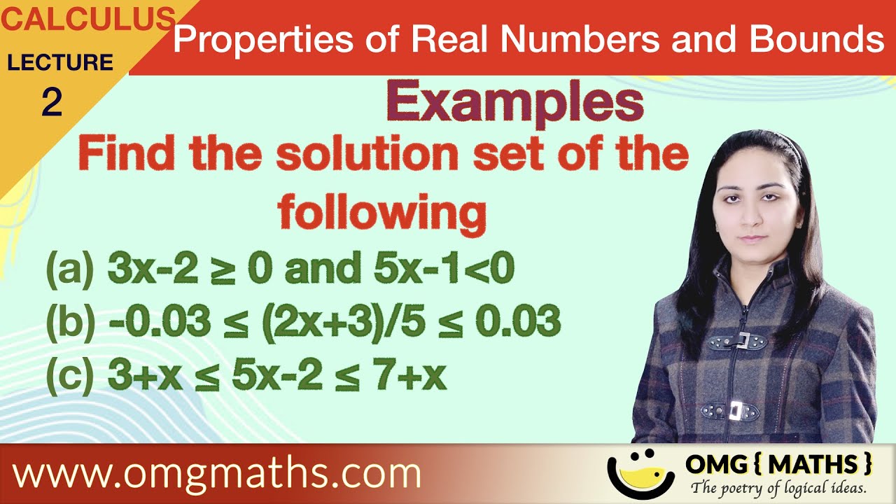Example 1 | Intervals | Properties of Real Numbers and Bounds | Calculus | Bsc.