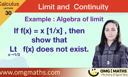 Limit of a function does not exist | left hand limit | right hand limit | Example | Algebra of limit | Calculus