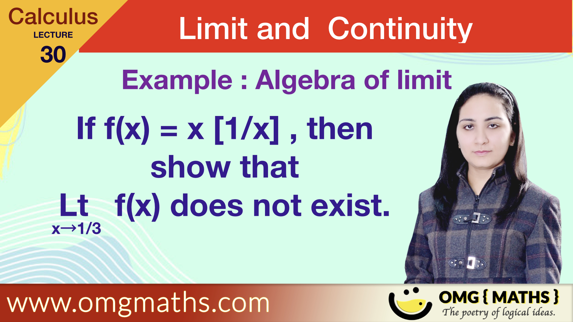 Limit of a function does not exist | left hand limit | right hand limit | Example | Algebra of limit | Calculus