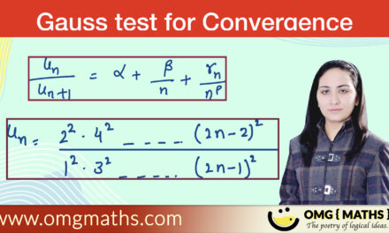 gauss’s Test | gauss’s Test for Convergence | Infinite Series | gauss test pdf