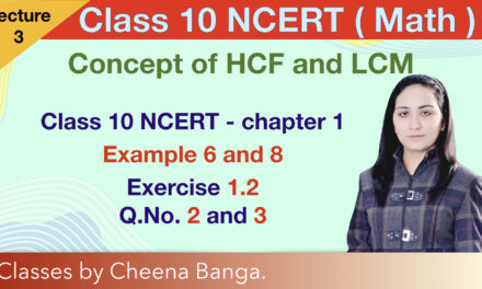 Class 10 Maths | Chapter 1 | Find HCF and LCM by using prime factorisation   | Real Numbers | NCERT