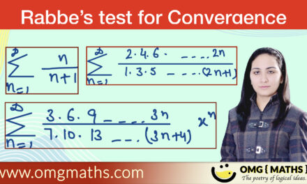 Rabbe’s Test | Rabbe’s Test for Convergence | Infinite Series