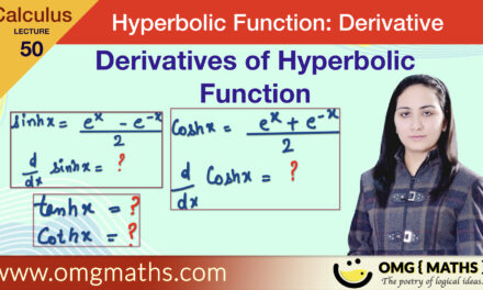 Hyperbolic functions |  Introduction | Derivative of Hyperbolic Function | Proof | Calculus | Bsc