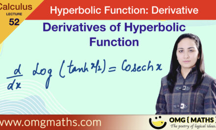 Log (tanh x/2) | Hyperbolic functions |  example | Derivative of Hyperbolic Function | Calculus | Bsc