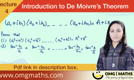 Introduction to De Moivre’s Theorem | Example | Proof | Bsc