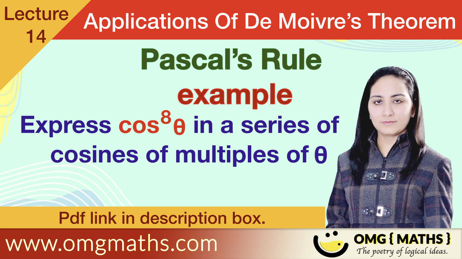Pascal’s Rule | Example | Express cos^8 theta in the series of cosines | Applications of De-Moivre’s Theorem | Bsc/Ba