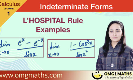 L’HOSPITAL Rule | Examples | Indeterminate Forms | Calculus | Bsc
