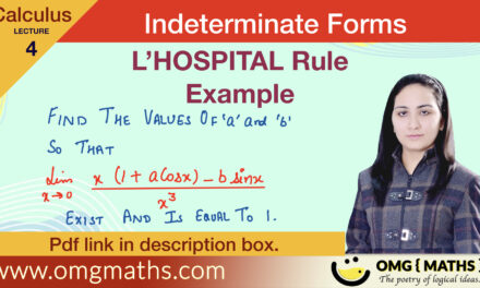 L’HOSPITAL Rule | Examples | Indeterminate Forms | Part 4 | Calculus | Bsc