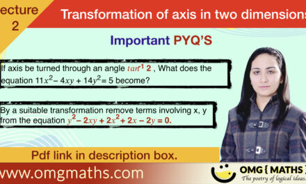 Transformation of axes in 2D | Plane Geometry | PYQ’S | Part 2 | Bsc