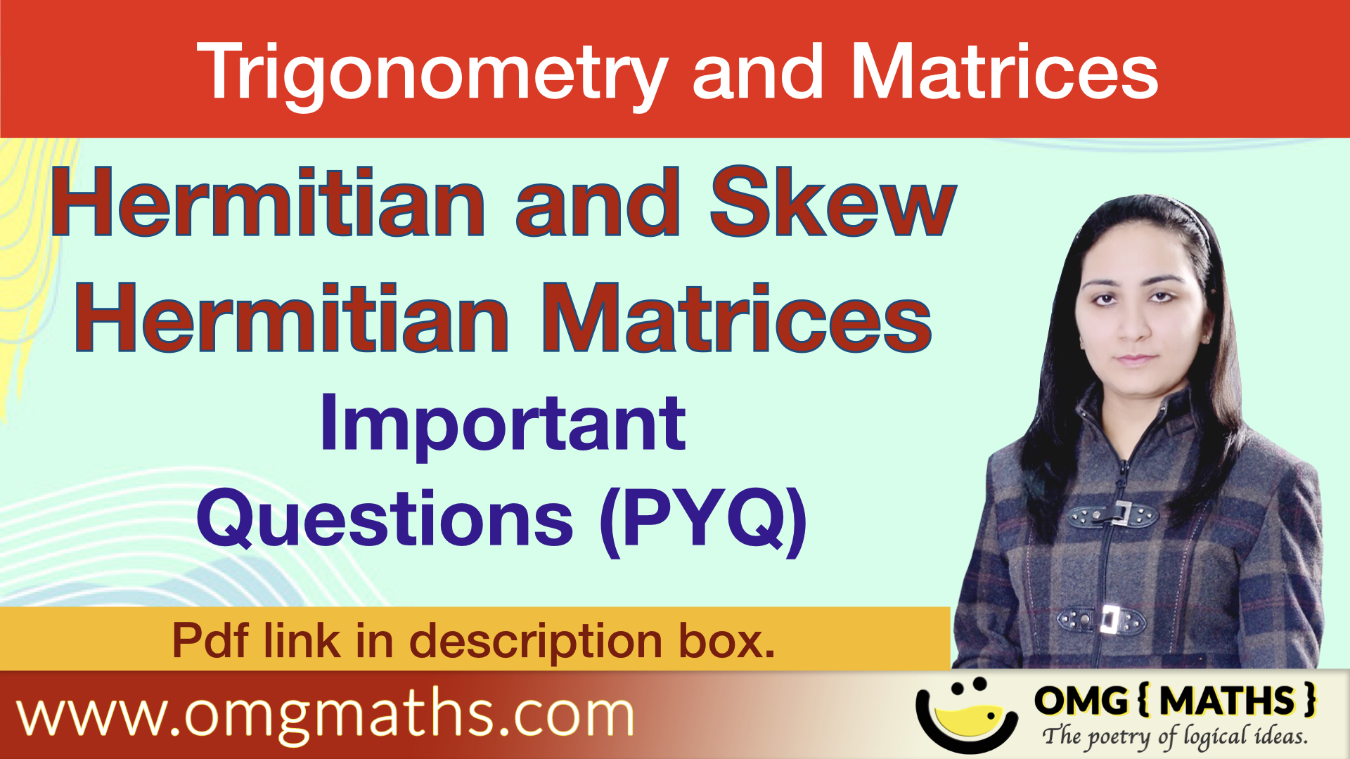 Hermitian and Skew Hermitian Matrices | Important Questions | Pyq | Important Examples – Bsc