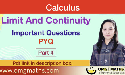 Limit and Continuity | Important Questions | PYQ | Calculus | Bsc | Part- 4
