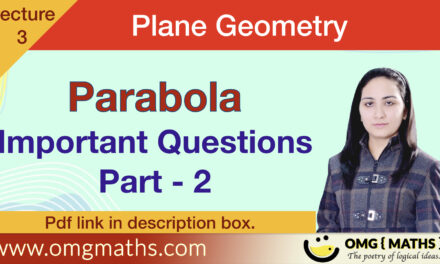 Parabola | Plane Geometry | Bsc sem 1 | Important Questions | PYQ | Part 2 | Pdf