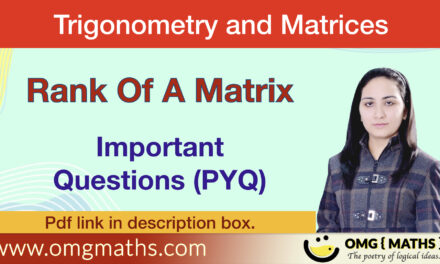 Rank Of A Matrix | Important Questions | Pyq | Important Examples – Bsc