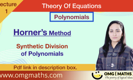 Synthetic Division Method | Horner’s Method | Synthetic Division Method to divide polynomials | Example | pdf | BSC