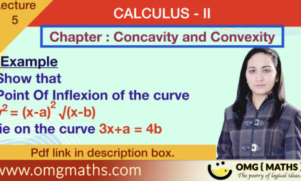 Point of Inflexion | Concavity and Covexity | Calculus II | Example 4 | bsc sem 2