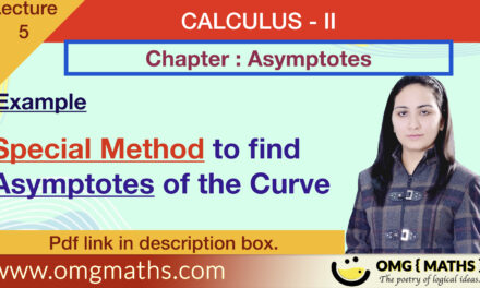 Special method to find asymptotes of the curve | Asymptotes | Calculus 2 | Bsc