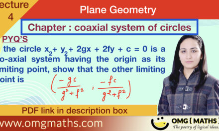 Coaxial system of circles| pyq 3 | Plane Geometry | bsc maths