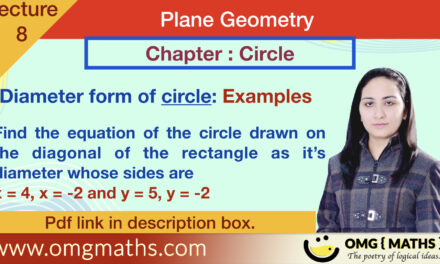 Diameter form of Circle | Examples | Plane Geometry | bsc maths