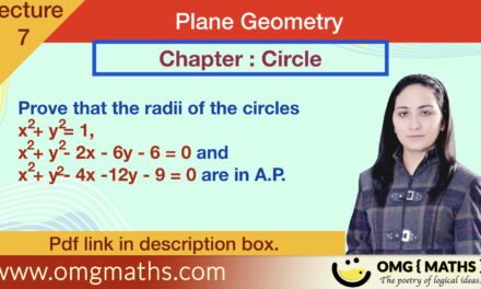 Circle | Plane Geometry | Radii of Circle are in A.P. | Example | Bsc