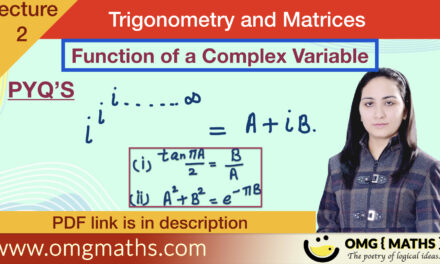 i^i^i^i….infinity = A+iB | Function of a complex variable | pyq | Bsc | Trigonometry and Matrices