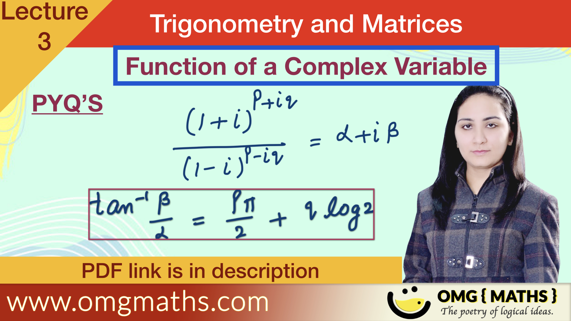 [(1+i)^(p+iq)]/[(1-i)^(p-iq)] = A+iB | Function of a complex variable | pyq | Bsc | Trigonometry and Matrices
