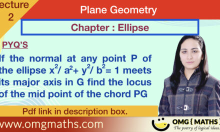 Ellipse | pyq 1 | Plane Geometry | bsc maths