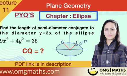 Ellipse | pyq 9 | Plane Geometry | bsc maths
