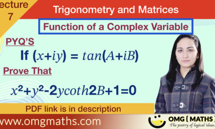 x+iy = tan(A+iB)| Function of a complex variable | pyq | Bsc | Trigonometry and Matrices