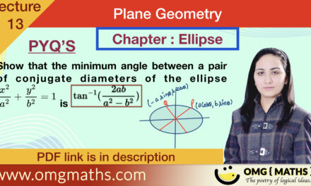 Ellipse | pyq 11 | Plane Geometry | bsc maths